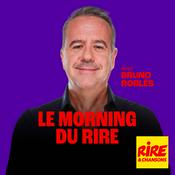 Podcast Le Morning du Rire