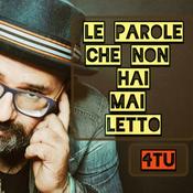 Podcast Le parole che non hai mai letto