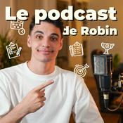 Podcast Le podcast de Robin