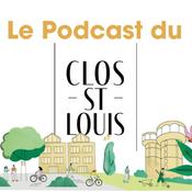 Podcast Le Podcast du Clos Saint-Louis
