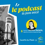 Podcast Le podcast du jeune avocat