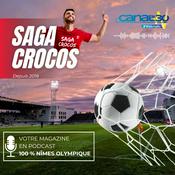 Podcast Le podcast football 100% Nîmes Olympique SagaCrocos