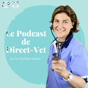 Podcast Le podcast vétérinaire de Direct-Vet