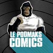 Podcast Le PodMaks Comics