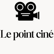 Podcast Le Point ciné