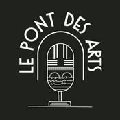 Podcast Le Pont Des Arts