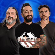 Podcast Le Tailgate - Intégral