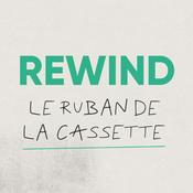 Podcast Rewind / Le ruban de la cassette