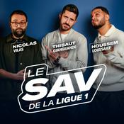 Podcast Le SAV de la Ligue 1