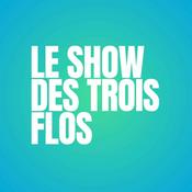 Podcast LE SHOW DES TROIS FLOS | CJMD 96,9 FM LÉVIS | L'ALTERNATIVE RADIOPHONIQUE