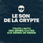 Podcast Le Son de la Crypte