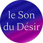 Podcast Le Son du Désir - podcast érotique