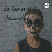 Podcast Le Temes A La Oscuridad