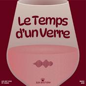 Podcast Le Temps d'un Verre