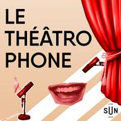Podcast Le Théâtrophone