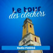 Podcast Le Tour des clochers - Radio Fidélité