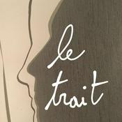 Podcast Le Trait