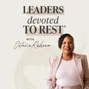 Podcast Leaders Devoted to Rest®