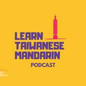 Podcast Learn Taiwanese Mandarin