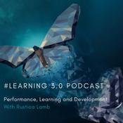 Podcast Learning 3.0 with Rustica Lamb
