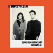 Podcast Le Bruit de l'art
