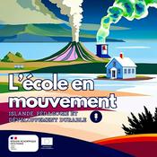 Podcast L'école en mouvement - Islande, pédagogie et développement durable