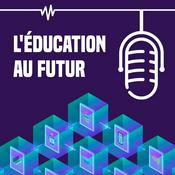 Podcast L'Education au futur
