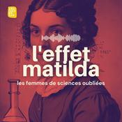 Podcast L'effet Matilda