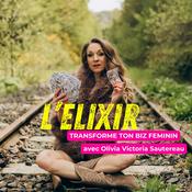 Podcast L'Elite Podcast avec Olivia Victoria Sautereau