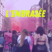Podcast L'Embrasée