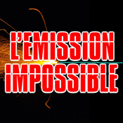 Podcast L'Emission Impossible