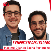 Podcast L’empreinte des leaders – Maxime Djian et Sacha Partouche