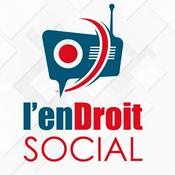 Podcast L'enDroit Social