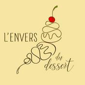 Podcast L'envers du dessert