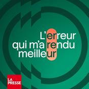 Podcast L’erreur qui m’a rendu meilleur