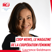 Podcast Coop news, le magazine de la Coopération féminine &#8211; Laurence Goldmann