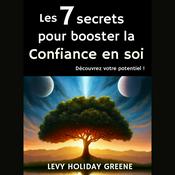 Podcast Les 7 secrets pour booster la confiance en soi