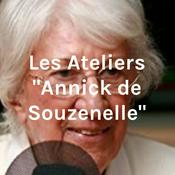 Podcast Les Ateliers "Annick de Souzenelle"