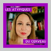 Podcast Les Atypiques du Cerveau