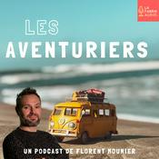 Podcast LES AVENTURIERS  - voyage et aventure