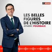 Podcast Les Belles Figures de l'Histoire