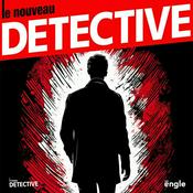 Podcast Le nouveau détective | Dans les coulisses du crime