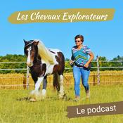 Podcast Les Chevaux Explorateurs