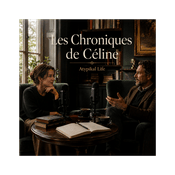 Podcast Les Chroniques de Céline