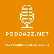 Podcast Les Chroniques du Jazz — L'histoire du jazz et de ses musiciens