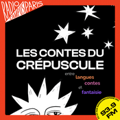 Podcast Les Contes du Crépuscule