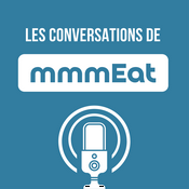 Podcast Les conversations de mmmEat