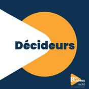 Podcast Les Décideurs sur BtoBusiness Radio