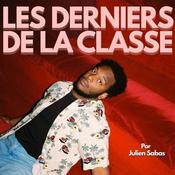 Podcast Les derniers de la classe