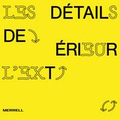 Podcast Les Détails de l'Extérieur